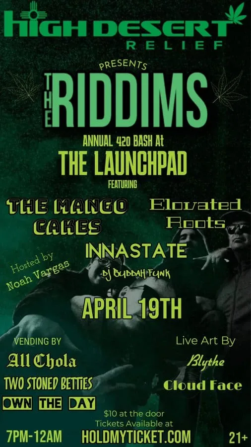 High Desert Relief: Annual 4/20 Show